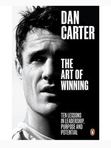 The Art of Winning - Dan Carter