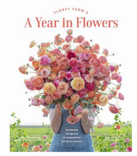 Load image into Gallery viewer, Floret Farms A Year In Flowers- Hardback